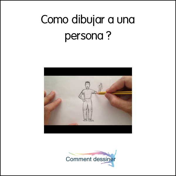 Como dibujar a una persona